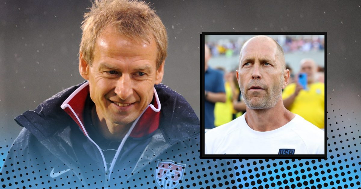 Jurgen Klinsmann and Gregg Berhalter.