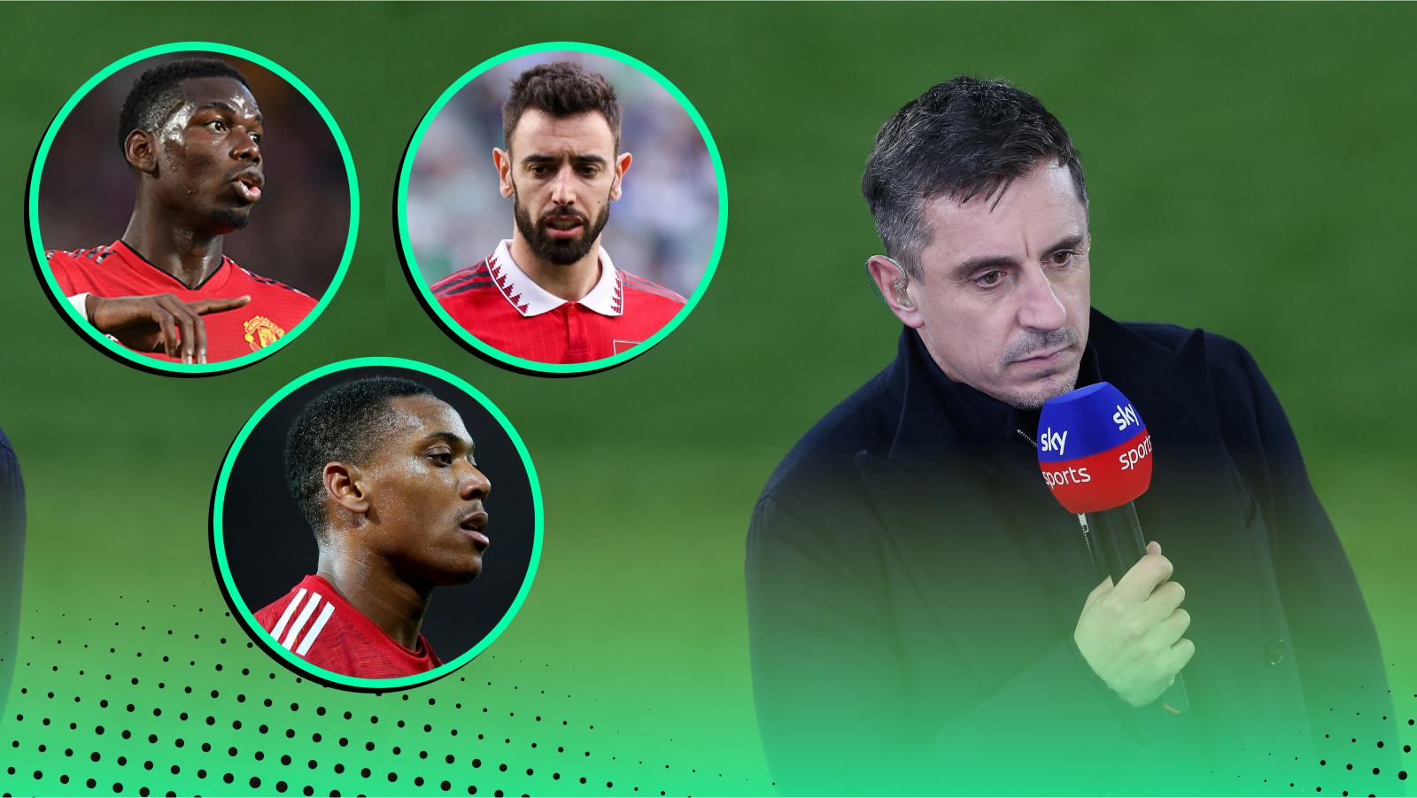 Gary Neville Manchester United Rants featuring Paul Pogba, Anthony Martial, Bruno Fernandes