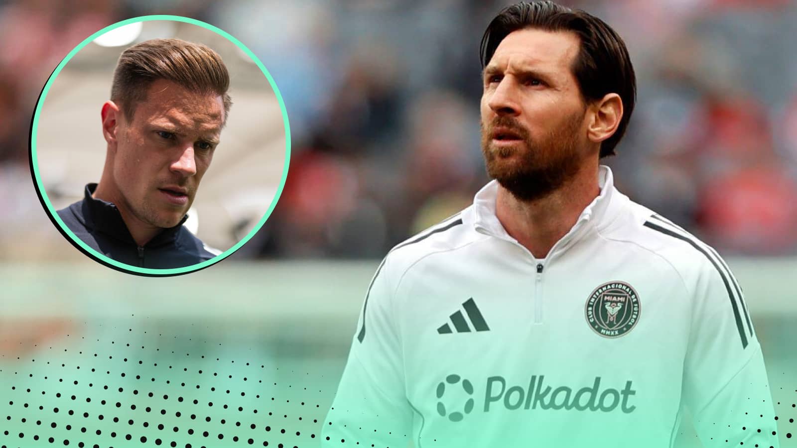 Lionel Messi, Marc-Andre ter Stegen