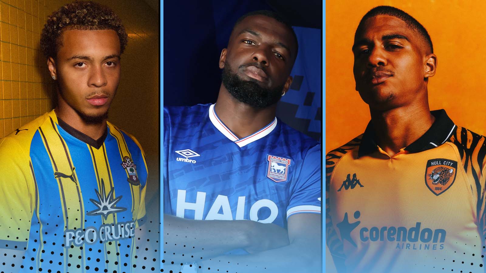 Southampton away, Ipswich home and Hull City home kits