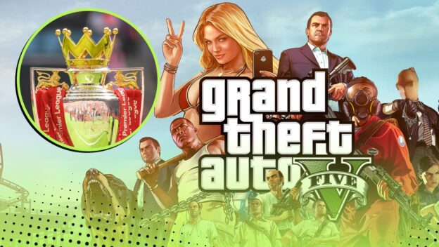 Grand Theft Auto V released 2013 Premier League since