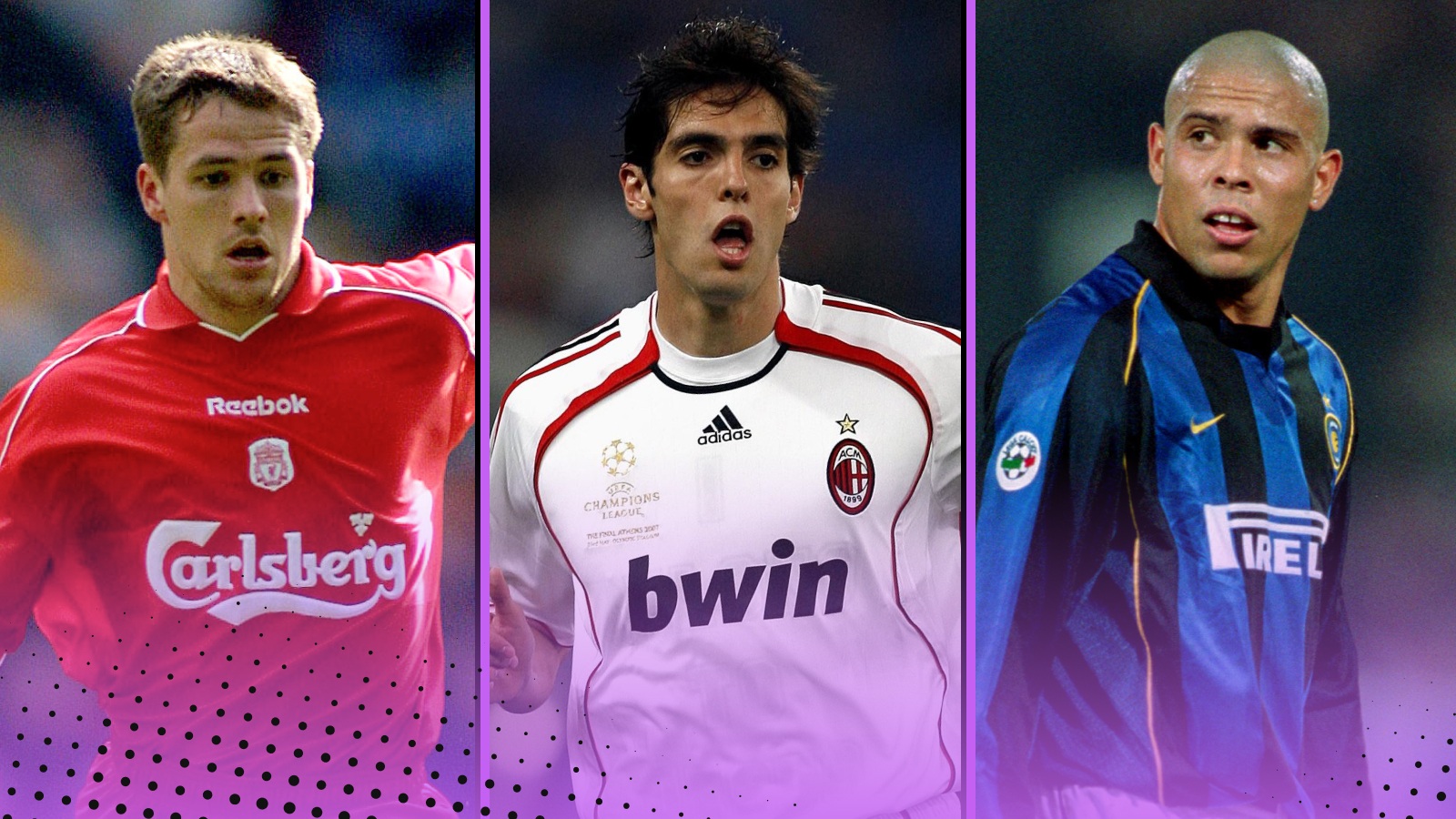 Michael Owen, Kaka and Ronaldo
